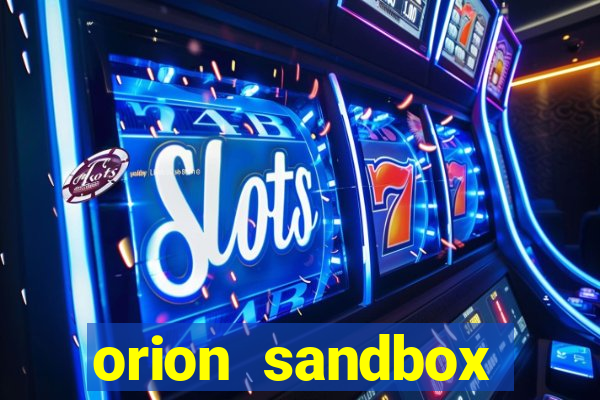 orion sandbox enhanced jogos 360